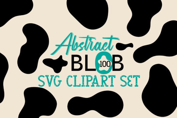 Download Abstract Blob SVG Clipart Set Blob Shape - Art Collection